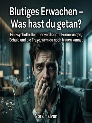 cover image of Blutiges Erwachen – Was hast du getan?